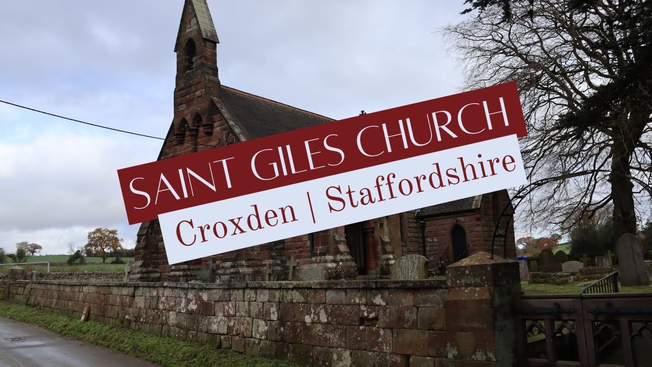 Saint Giles Church | Croxden | Staffordshire