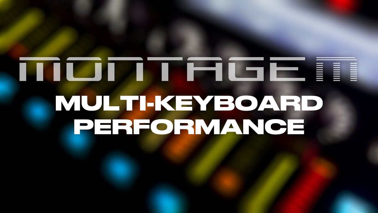 Building a multi-keyboard performance using Yamaha MONTAGE M with splits and layers - tutorial