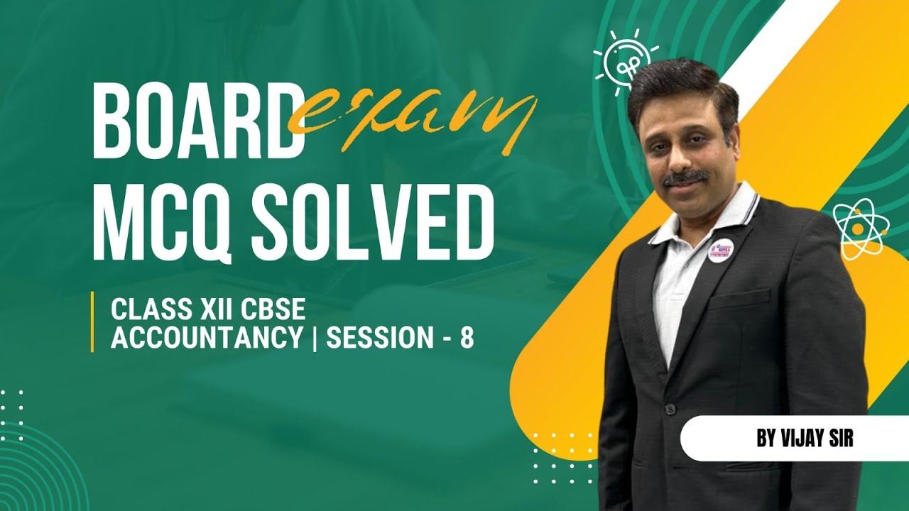 accountancy class 12 vijay sir mcqs session 8