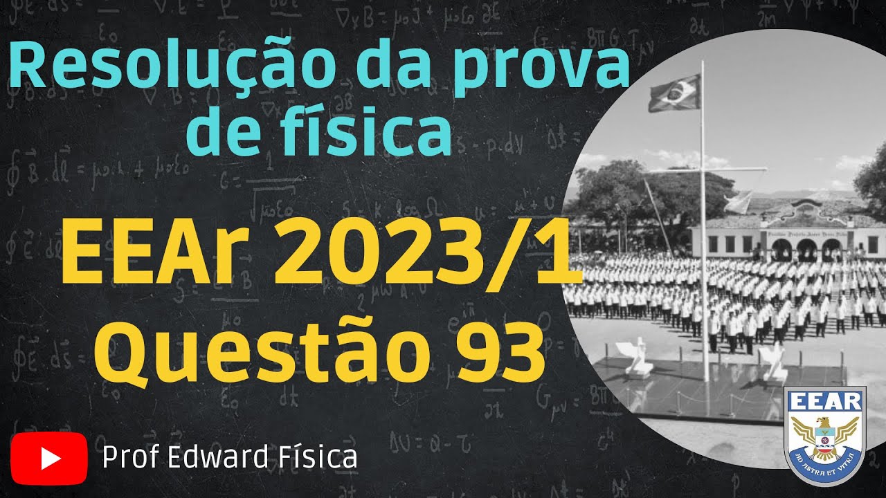 EEAr 1/2023- Física - Questão 93