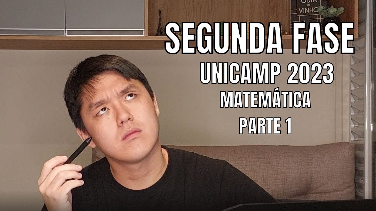 CORREÇÃO DA SEGUNDA FASE DA UNICAMP 2023 MATEMÁTICA | Gabarito completo - Parte 1