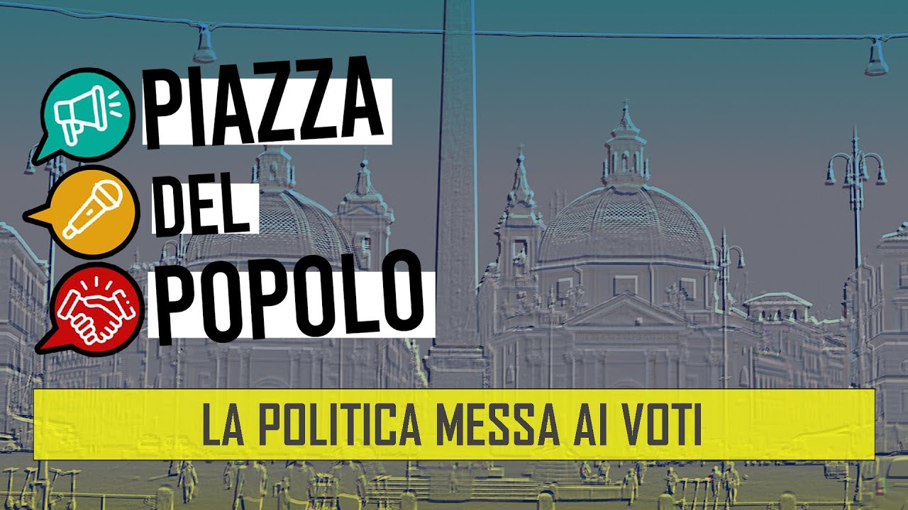 La politica messa ai voti - Piazza del Popolo puntata XI