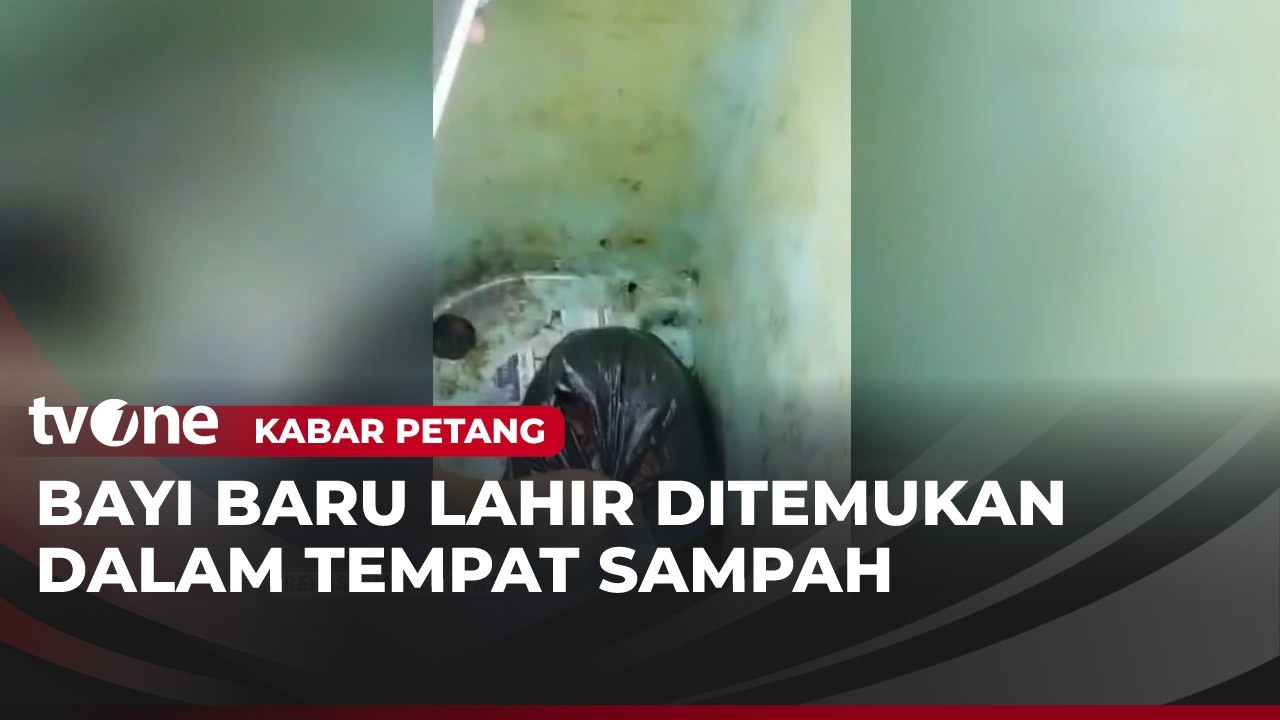 Duh! Bayi Baru Lahir Ditemukan di Tempat Sampah! | Kabar Petang