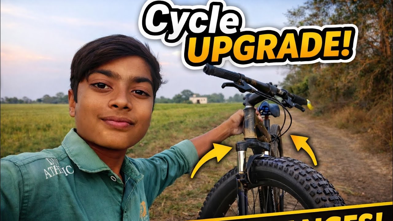 મારી સાયકલને કરી UPGRADE! 🚲 | My New Cycle Upgrade!