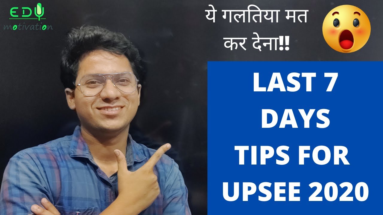 Last 7 days strategy for UPSEE 🔥🔥GOOD NEWS  | Score  450+ 🔥