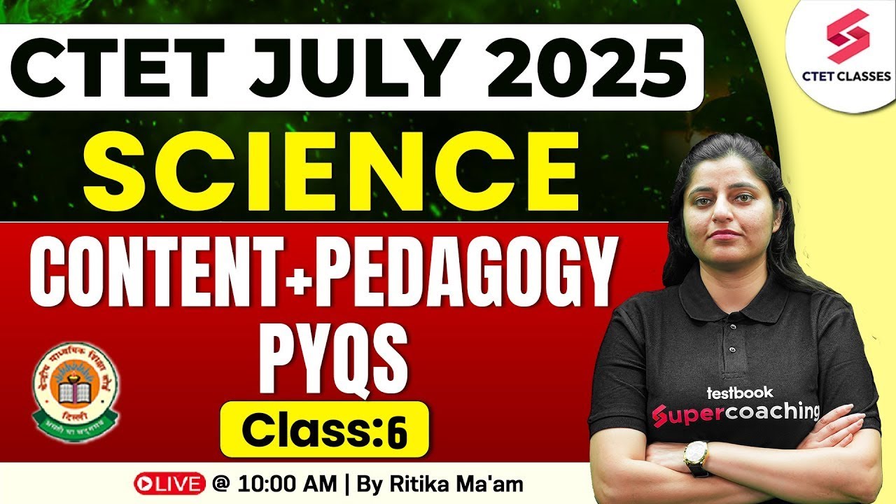 CTET Science Paper 2 | CTET Science Pedagogy & Previous Year Question Paper #6 By Ritika Mam