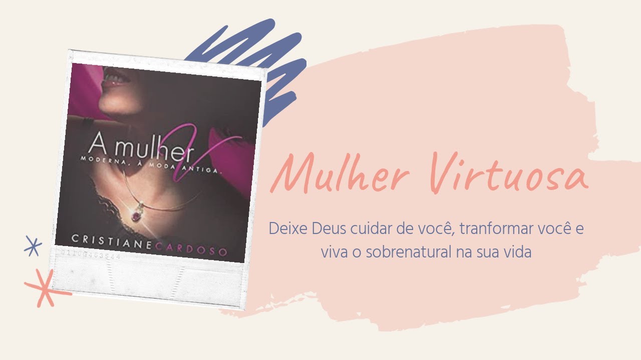 MULHER V : MODERNA, &Agrave; MODA ANTIGA (CRISTIANE CARDOSO)