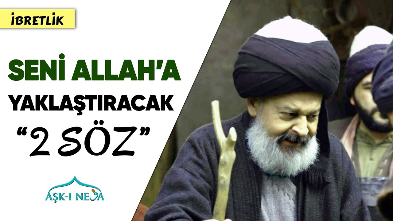 Allah'a Yaklaştıran 2 Etkili Söz. 
