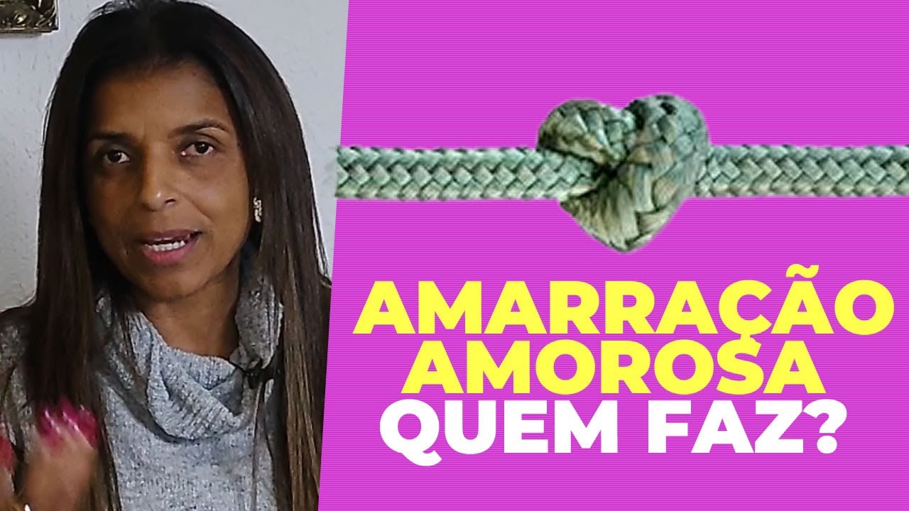 Quem faz amarração amorosa com a Vidente Vandinha Lopes