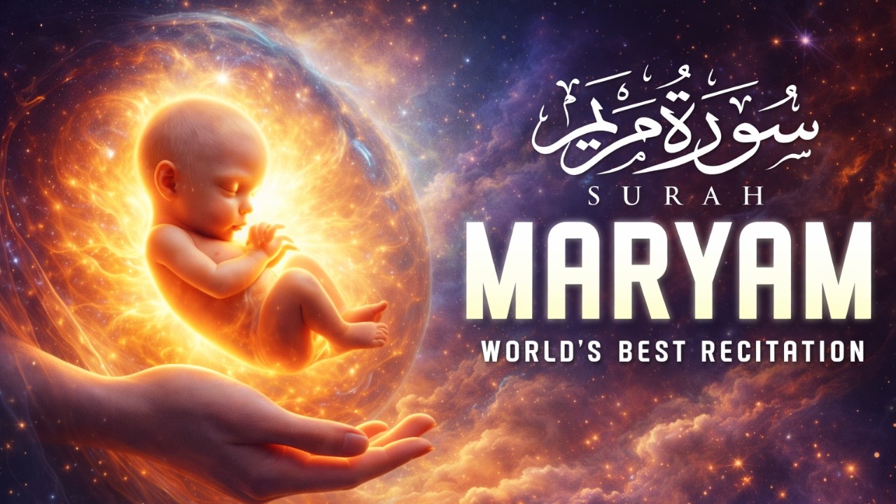 Surah Maryam Full Recitation  Heart Touching Quran Tilawat  Beautiful Recitation
