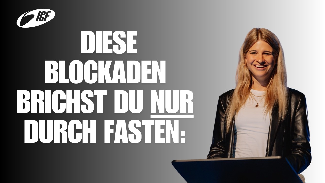 Blockaden mit Fasten brechen | Gott erleben wie niemals zuvor | Sarah Wetzel | ICF Heilbronn