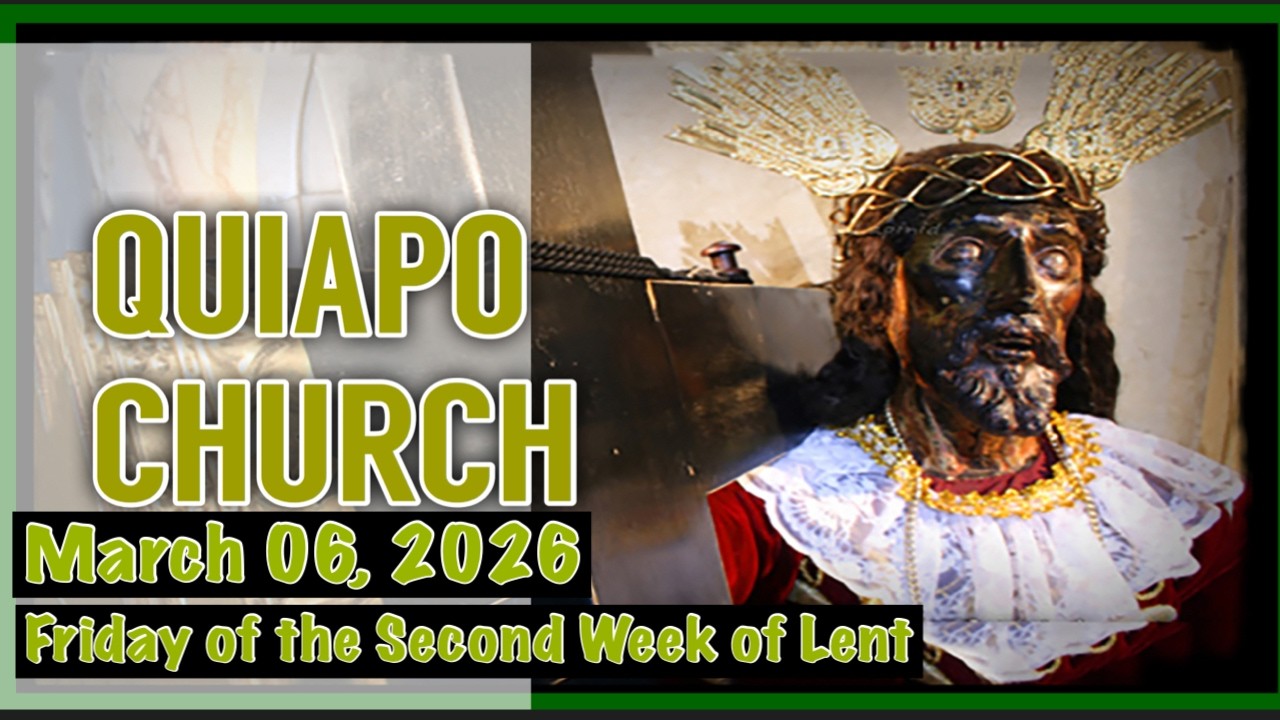 Quiapo Church Live Mass Today | Friday of the Second Week of Lent | March 06, 2026
