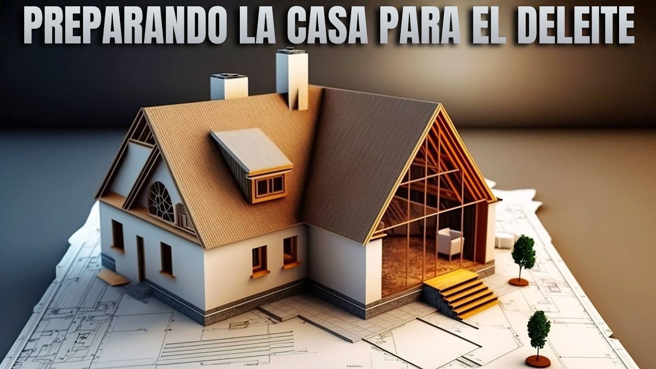 PREPARANDO LA CASA PARA EL DELEITE -  PASTOR JUAN CARLOS