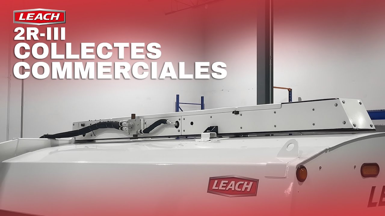 Leach&trade; 2R III - COLLECTES COMMERCIALES