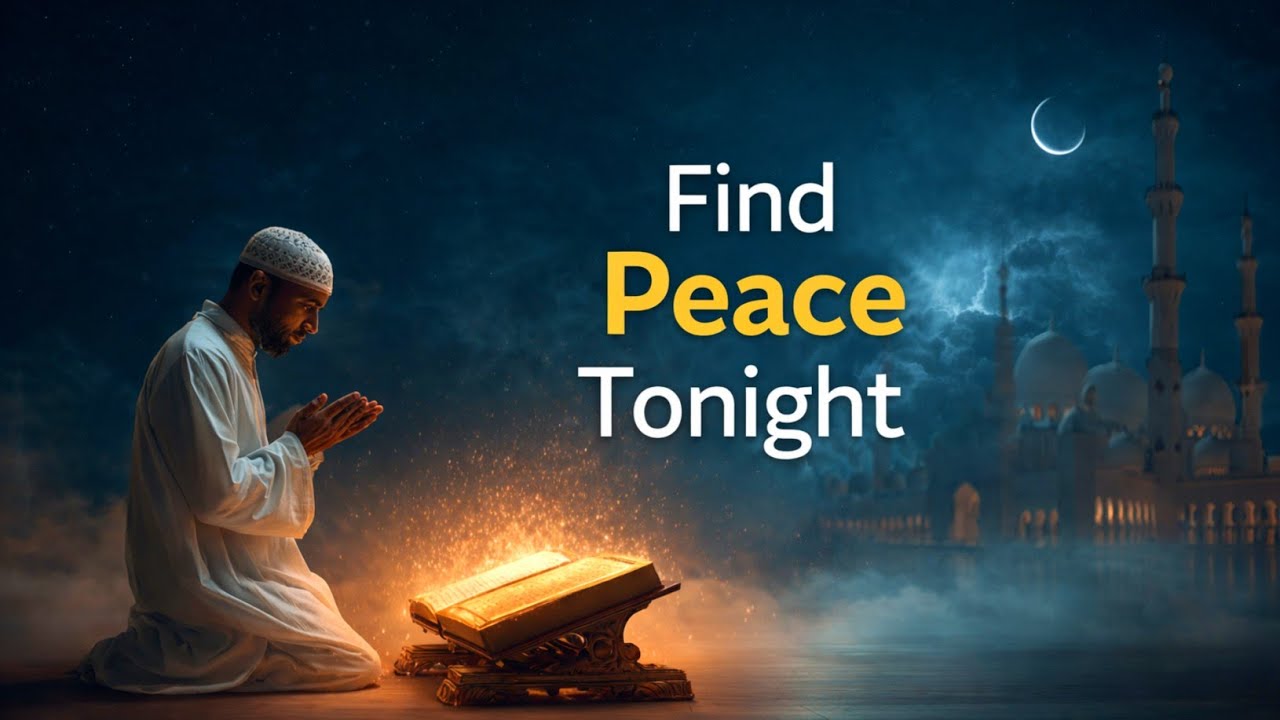 A Powerful Islamic Prayer for Peace, Healing, and Blessings