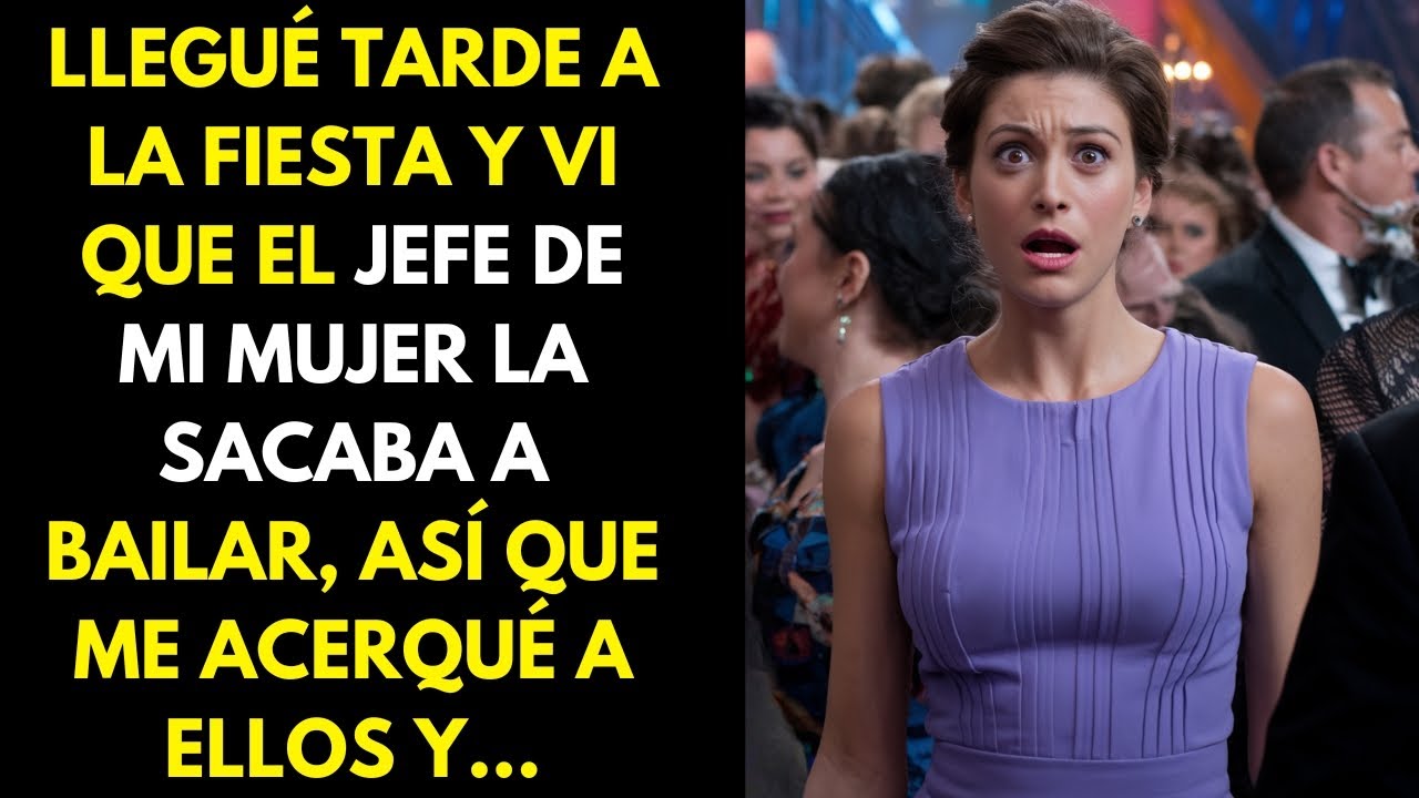 Llegué tarde a la fiesta y vi al jefe de mi esposa sacándola a bailar, así que me acerqué a ellos...
