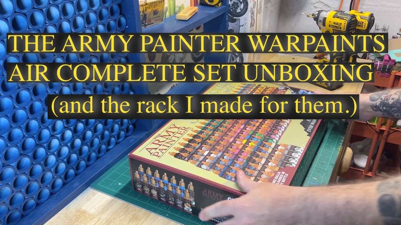 THE ARMY PAINTER COMPLETE WARPAINTS AIR UNBOXING (AND THE RACK I BUILT FOR THEM)