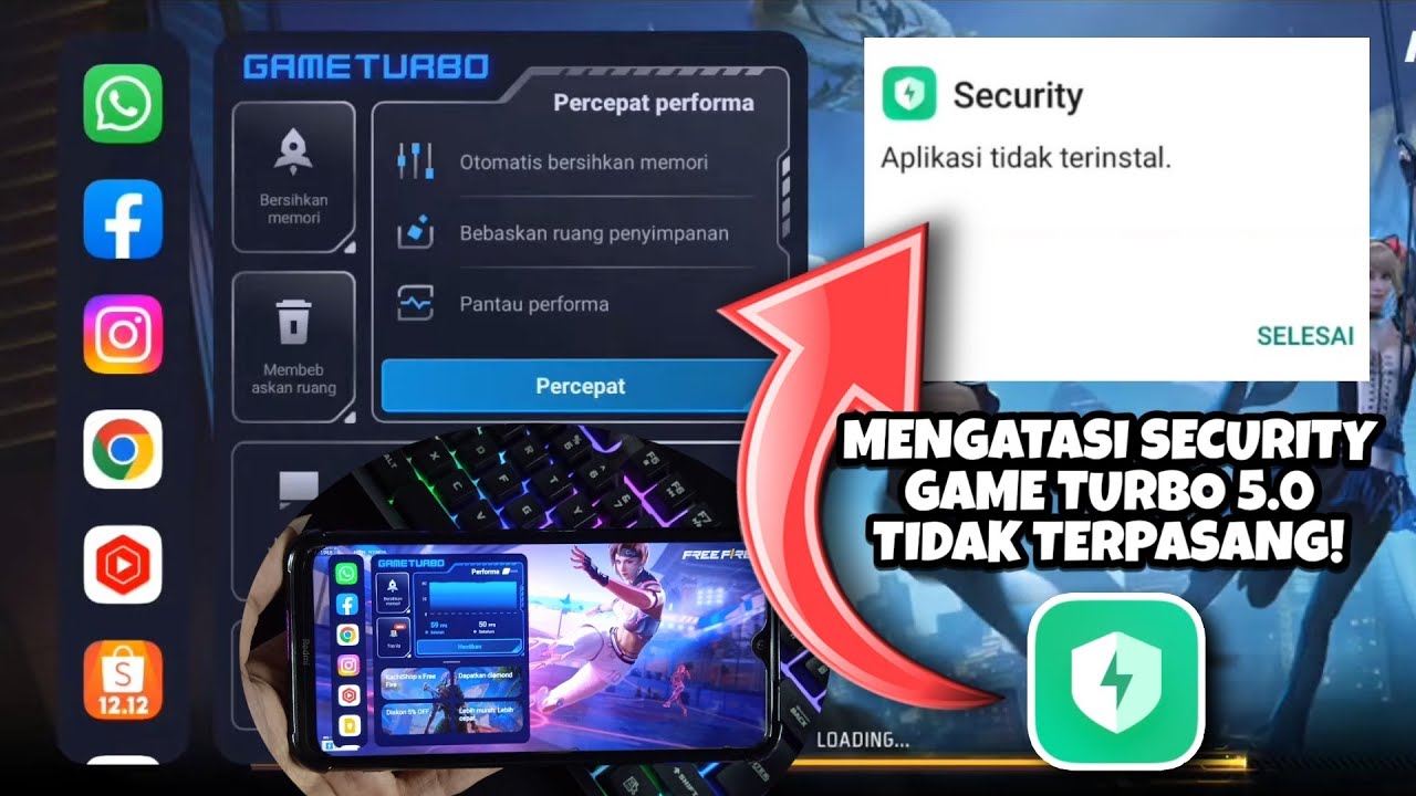 CARA MENGATASI APLIKASI SECURITY GAME TURBO V5.0 TIDAK TERPASANG