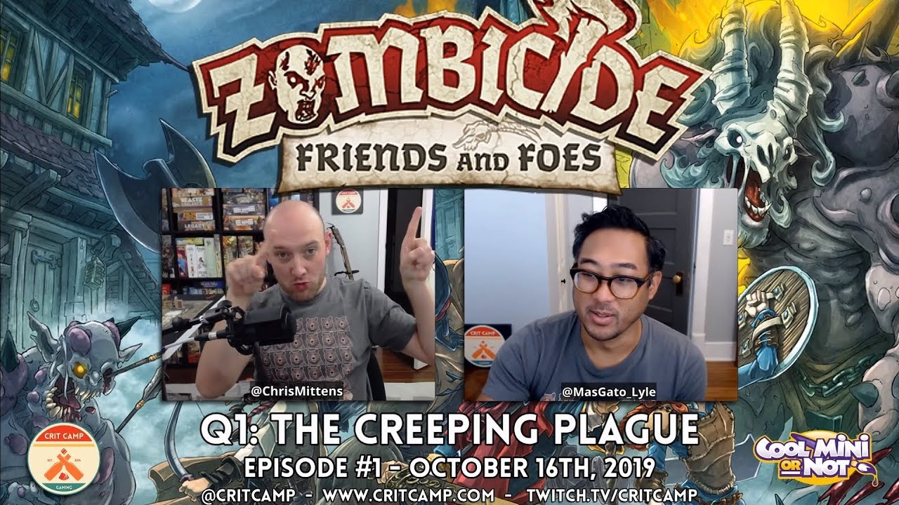 Zombicide Friends & Foes EP1 Q1: The Creeping Plague - Crit Camp
