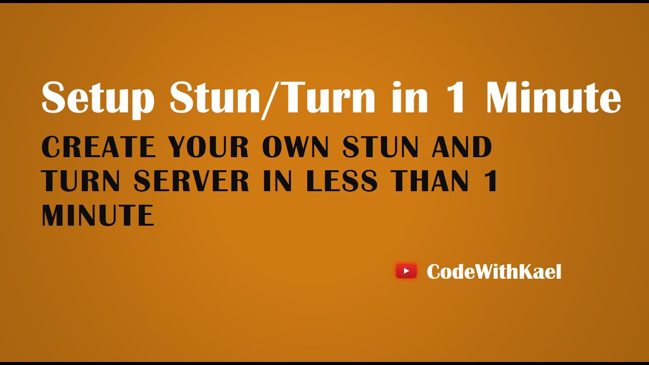 Setup Stun and Turn Server in less than 1 minute