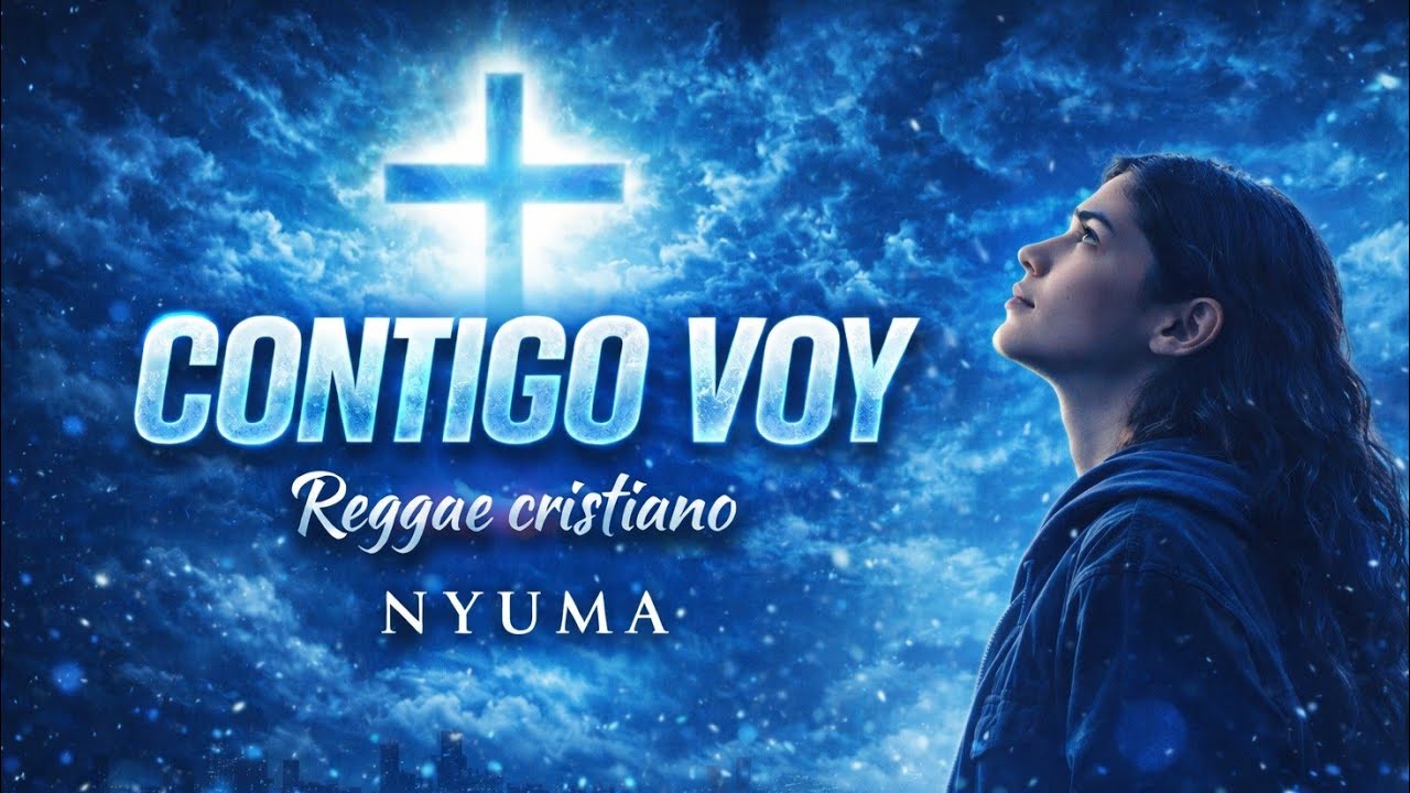 CONTIGO VOY | ft. Nyuma | Reggae cristiano