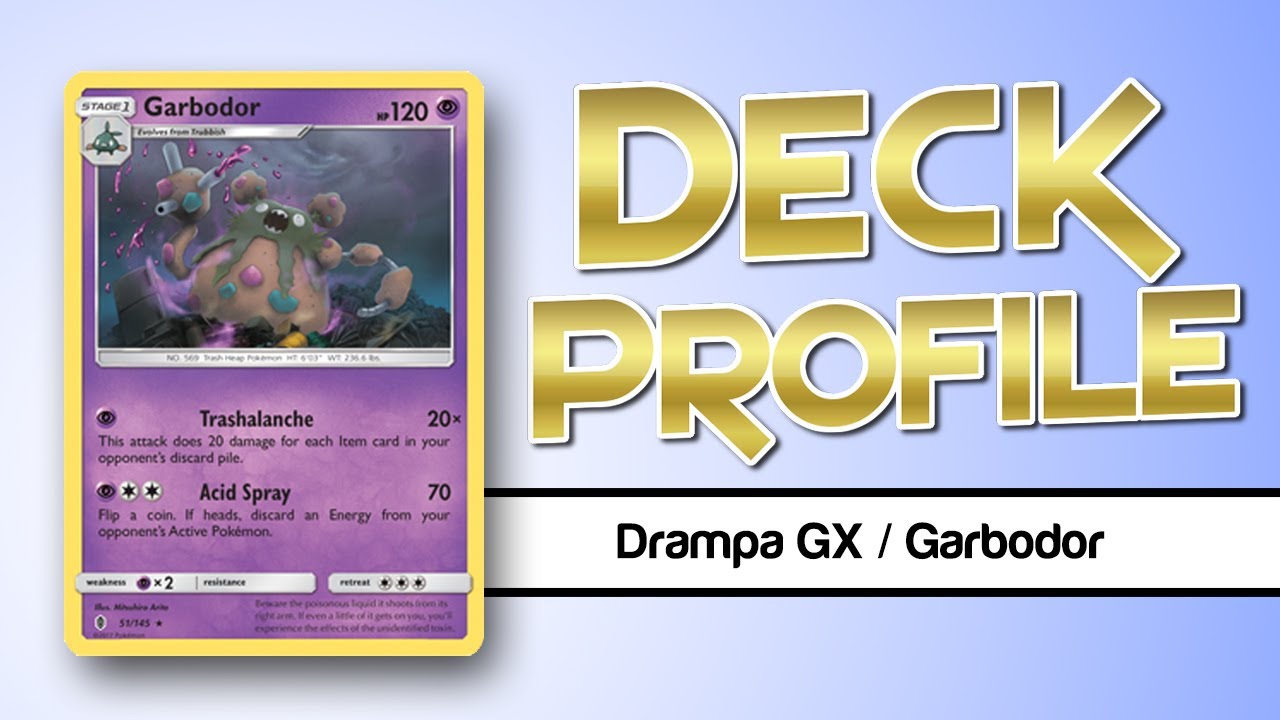 Drampa GX / Garbodor - Pokemon Deck Profile