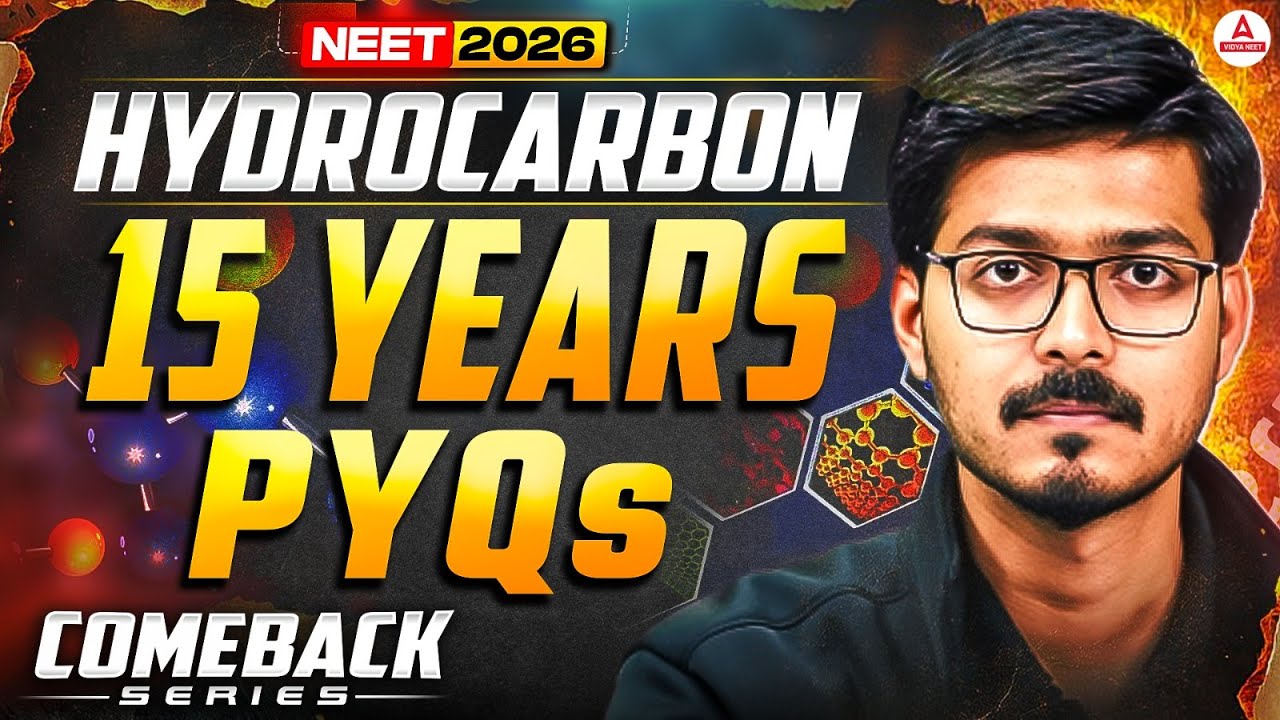NEET 2026 Chemistry: 15 Years PYQs | Hydrocarbon - Class 11 Chapter 9 by Hemant Sir!