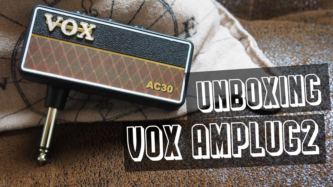 UNBOXING | VOX Amplug2 | AC30