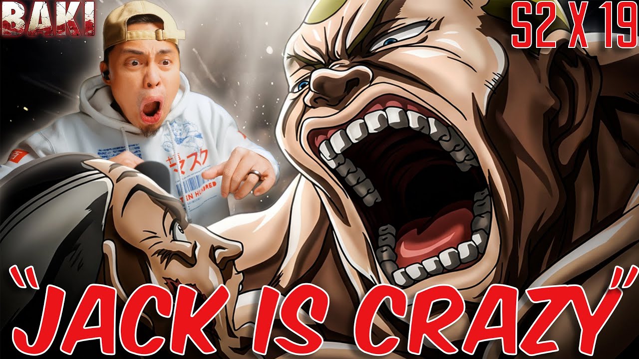 JACK IS A MONSTER! JACK VS GOUKI! Baki The Grappler S2 Ep 19 REACTION