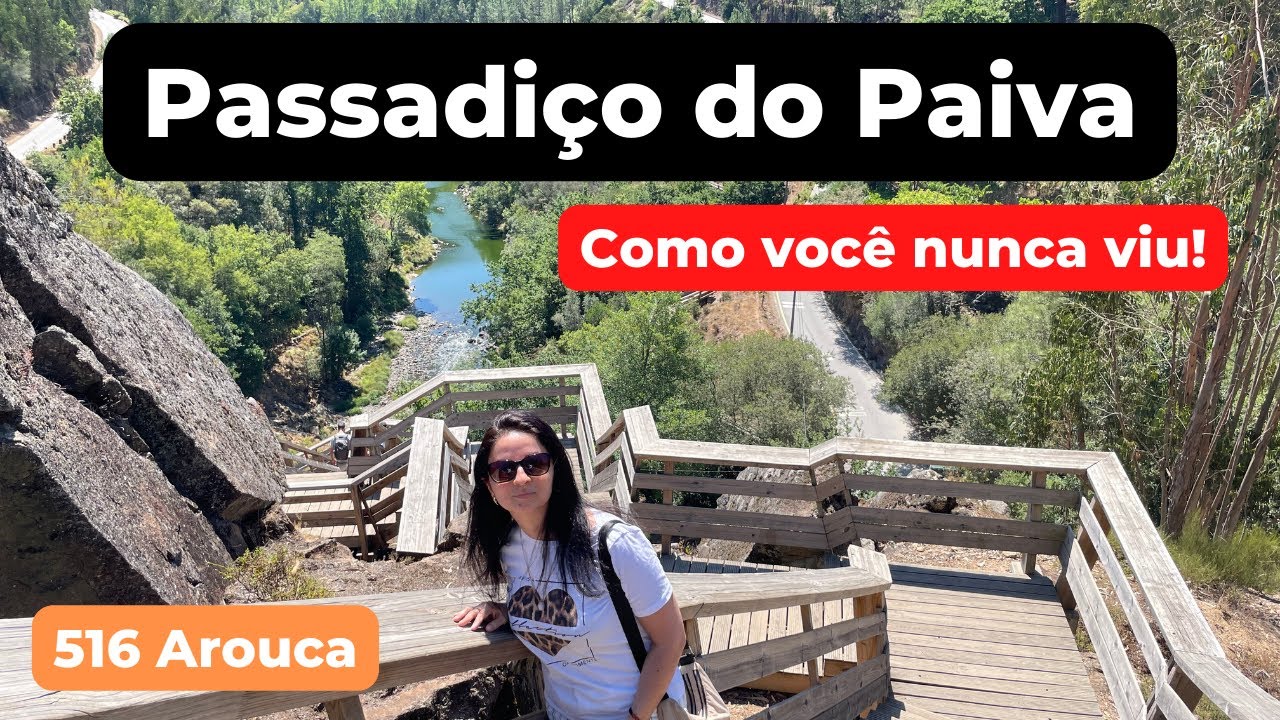 PASSADIÇO DO PAIVA como você nunca viu! | 516 Arouca | Portugal