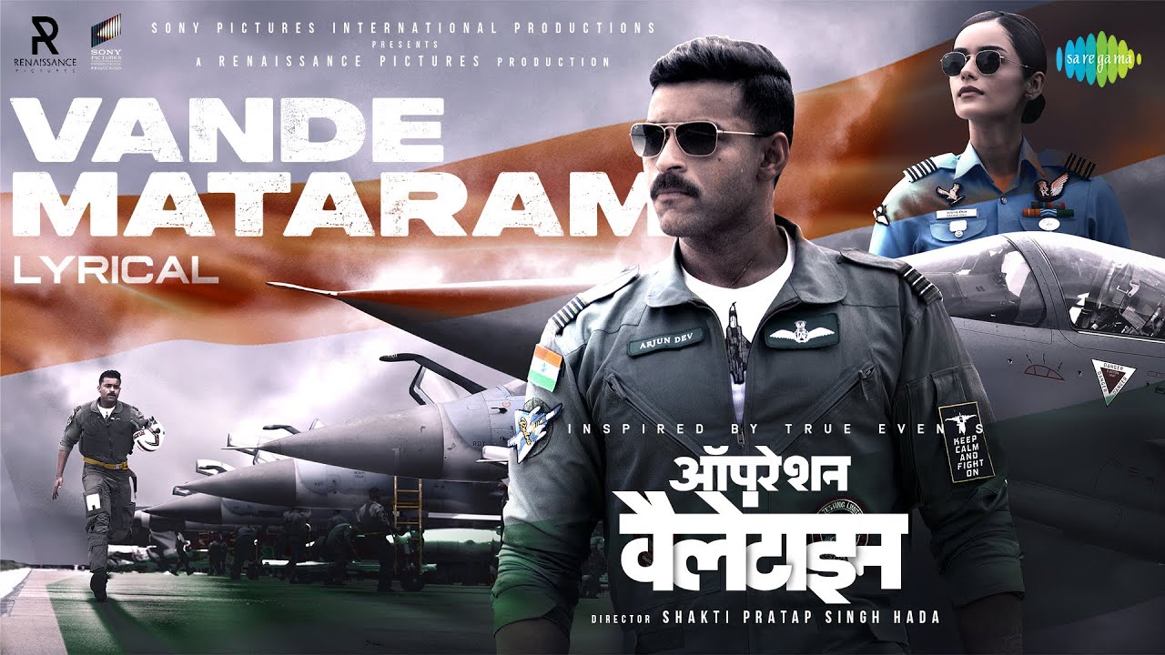 Vande Mataram | Operation Valentine | Varun Tej, Manushi Chhillar | Sukhwinder Singh |Mickey J Meyer