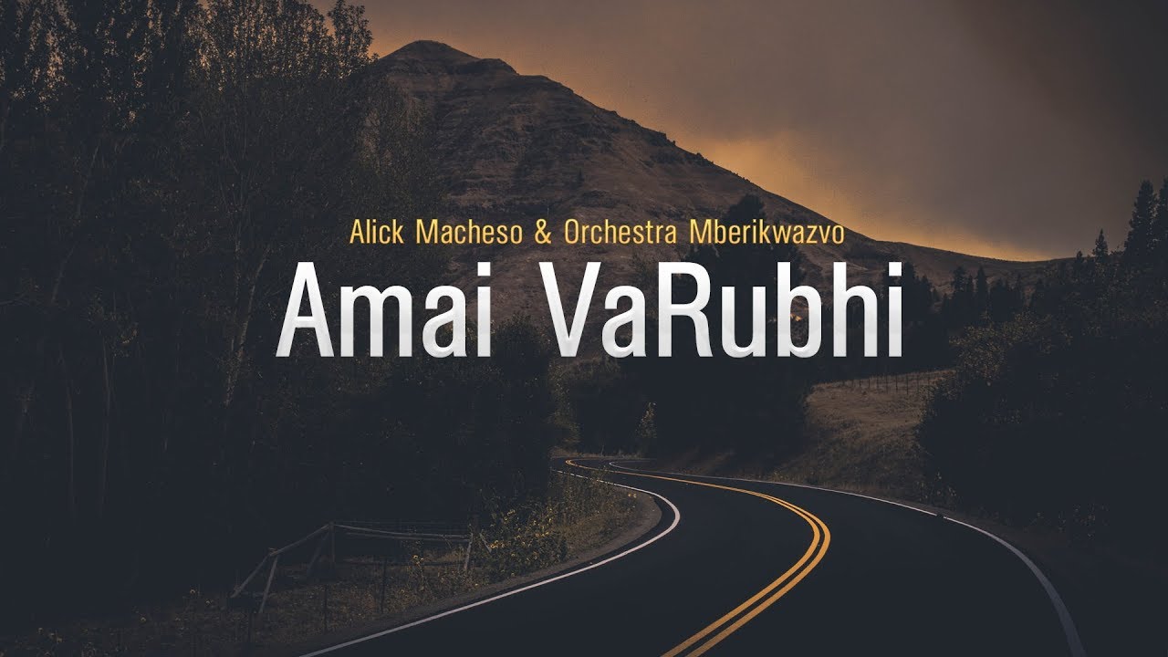 Alick Macheso - Amai VaRubhi