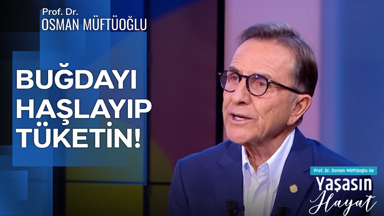Sağlıklı Karbonhidratlar Hangileri? | Prof. Dr. Osman Müftüoğlu
