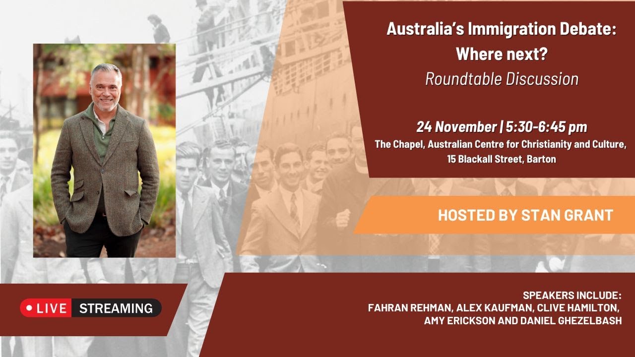 Australia's Immigration Debate: Where Next? Roundtable with Stan Grant