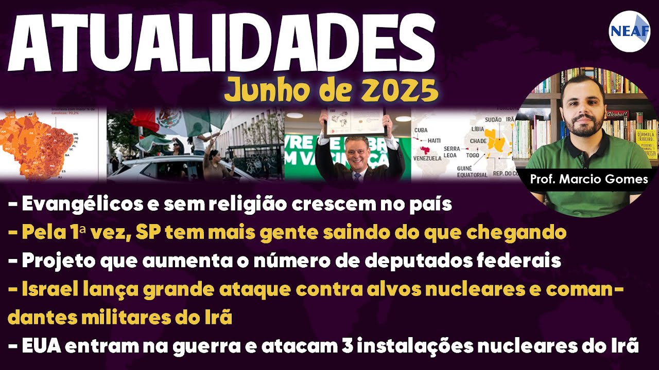 Atualidades para Concursos Públicos NEAF | Junho de 2025
