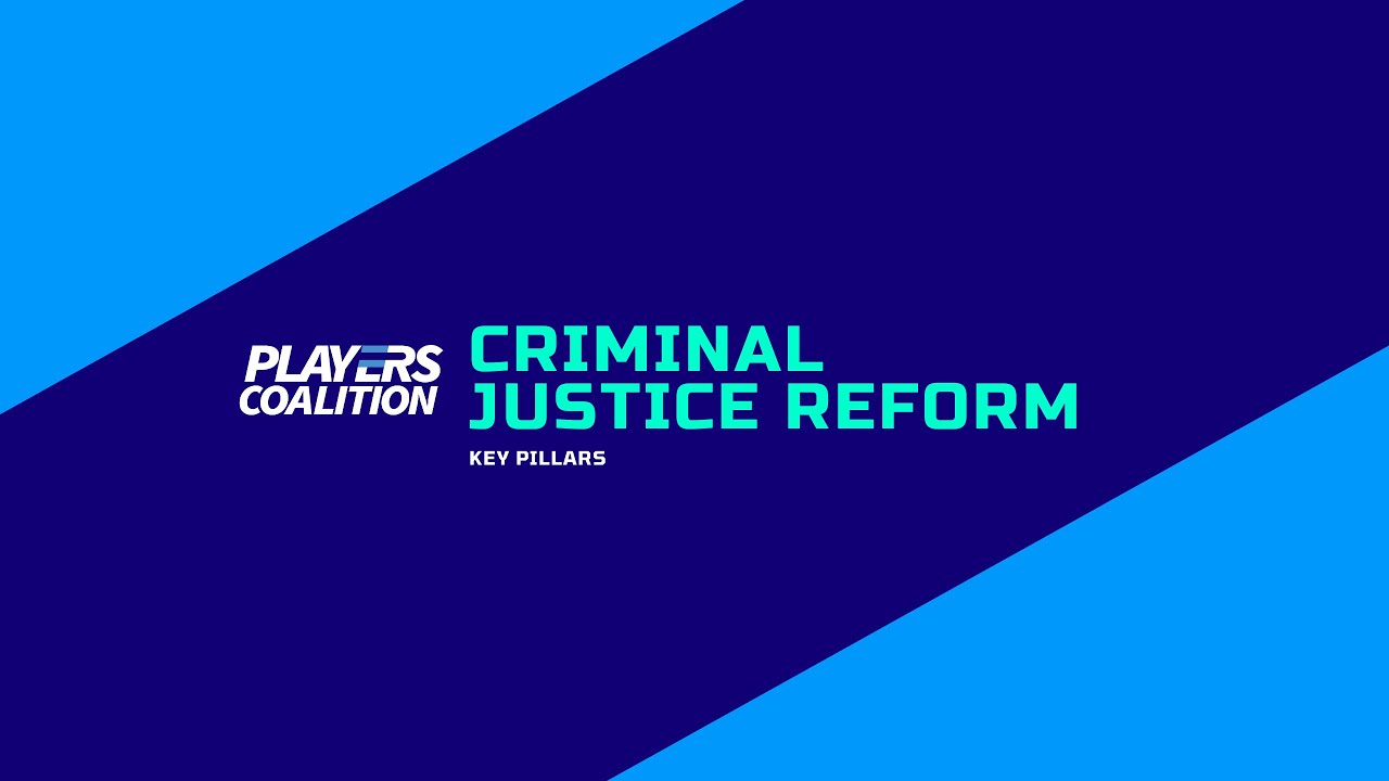 Players Coalition Key Pillars: Criminal Justice Reform