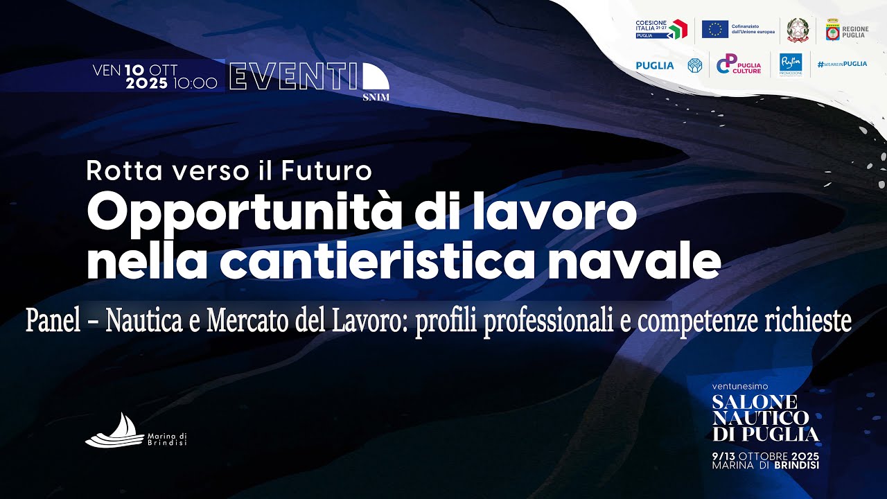 SNIM2025 - Rotta verso il Futuro - Nautica e Mercato del lavoro, profili professionali competenze