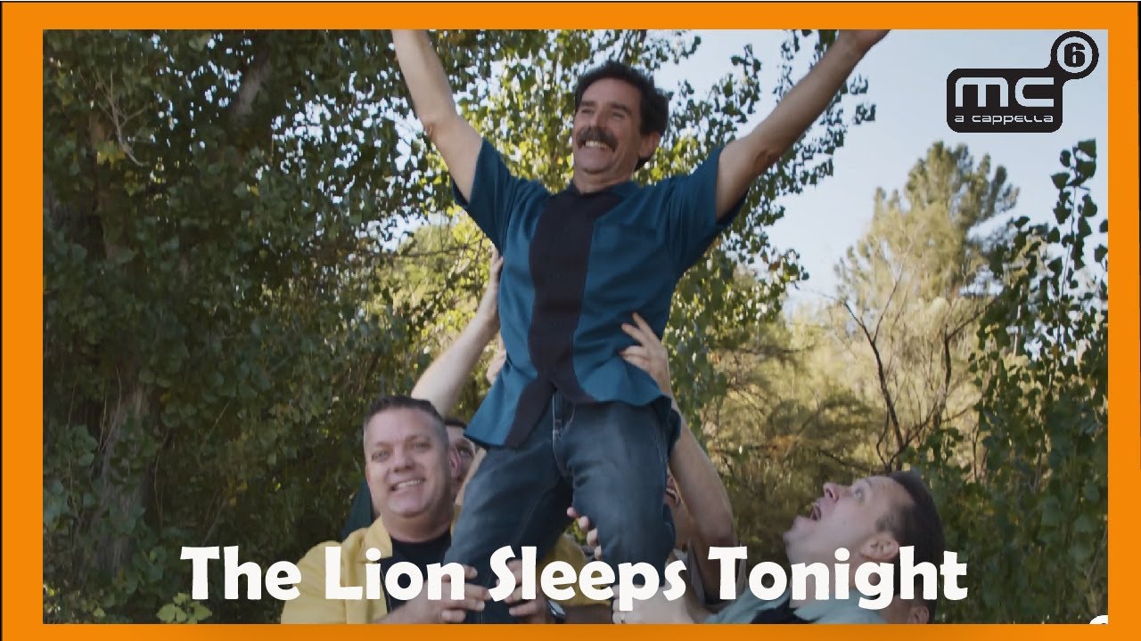 MC6 A Cappella - The Lion Sleeps Tonight (Official Music Video)
