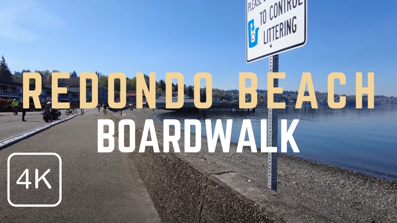 【4K Ultra HD】 Redondo Beach Boardwalk 2021 (Des Moines, WA USA) 4K Walking Tour