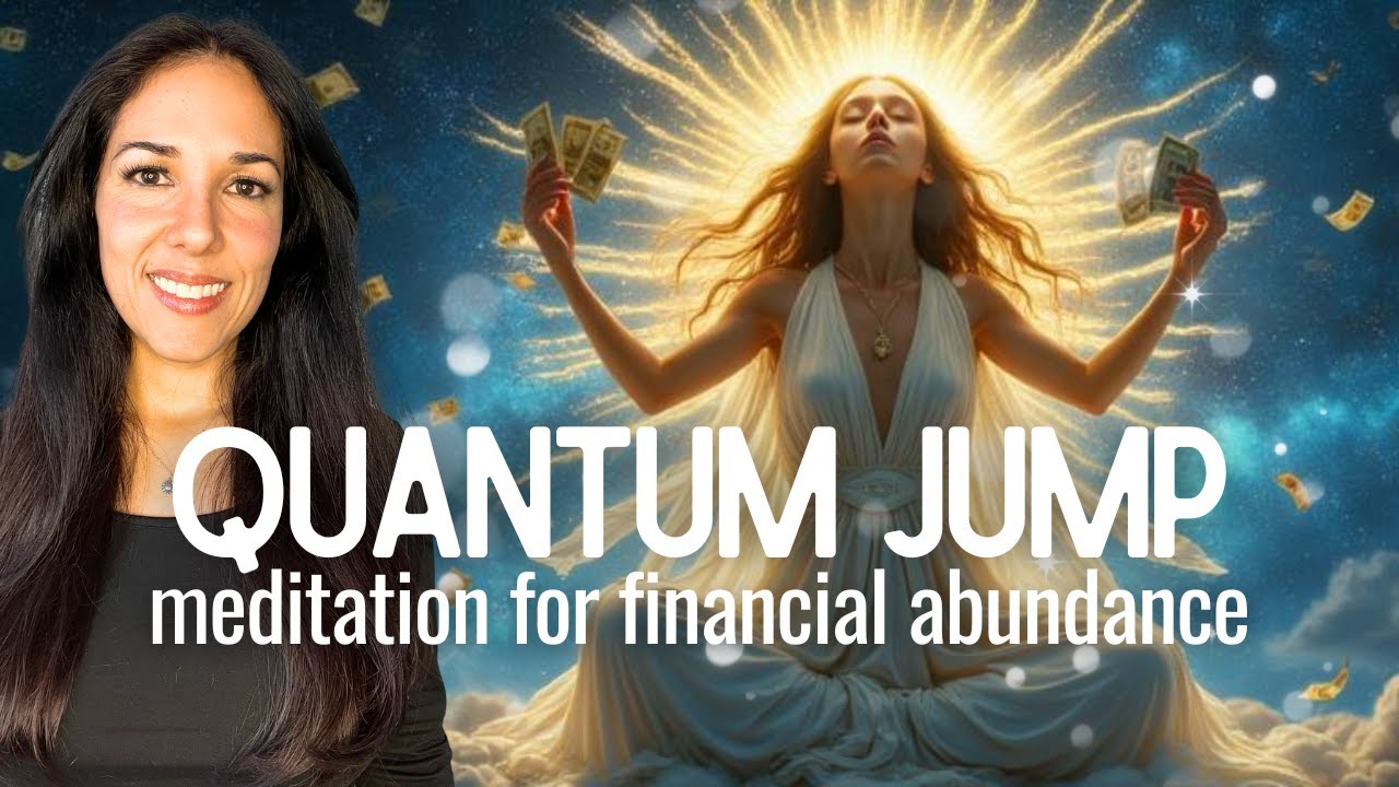 Quantum Jump Hypnosis To Manifest Financial Abundance
