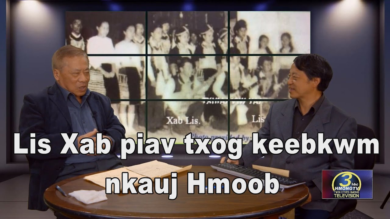 3 HMONG TV KEV SIB THAM: Tham nrog Lis Xab txog Hmoob keebkwm music.