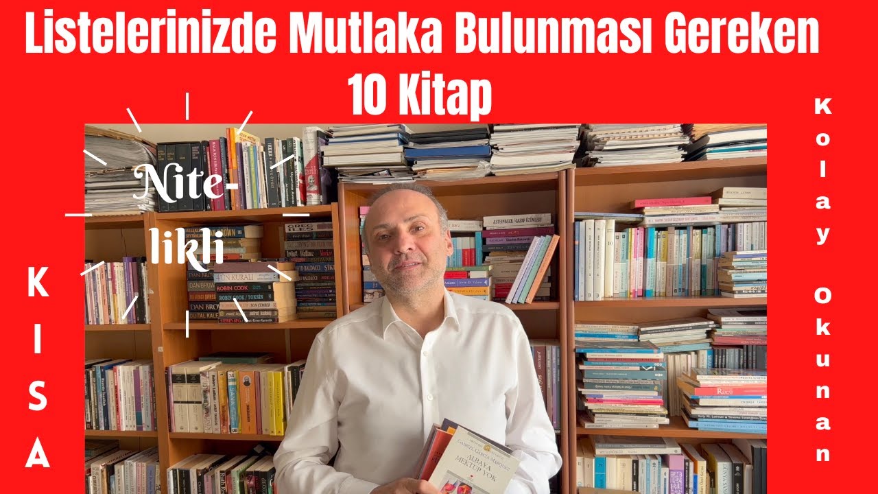 Listelerinizde Mutlaka Bulunması Gereken 10 Kitap | Kısa-Kolay Okunan-Nitelikli | Kitap Önerileri