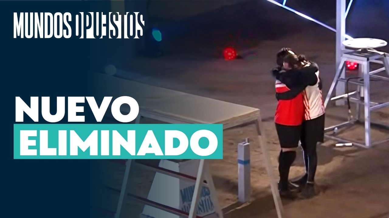Nuevo participante fue eliminado tras ardua prueba l Mundos Opuestos