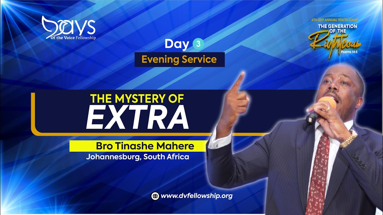 DVFAYC26 The Mystery Of Extra || Rev Tinashe Mahere || Day 3 Evening Service