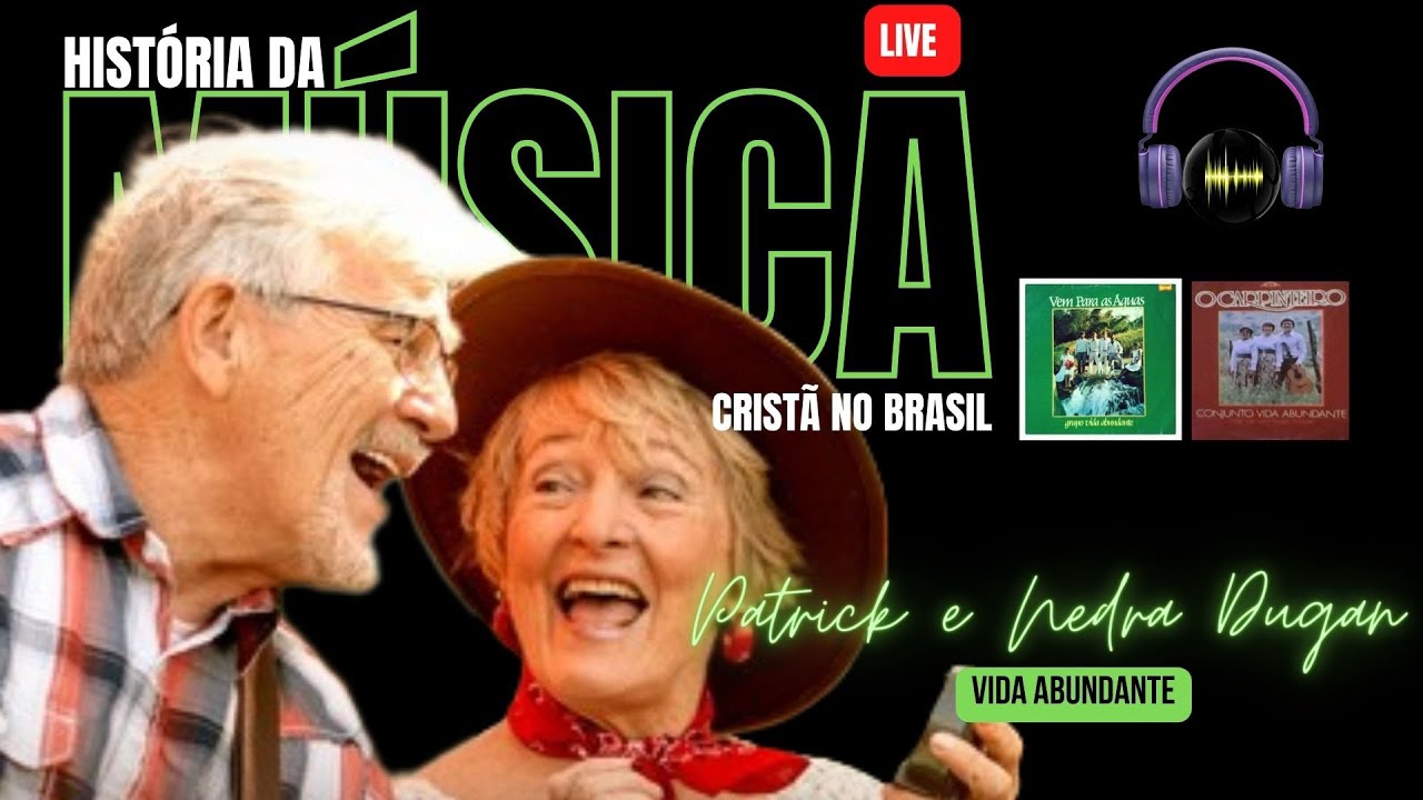 A História de Patrick e Nedra Dugan( Vida Abundante)