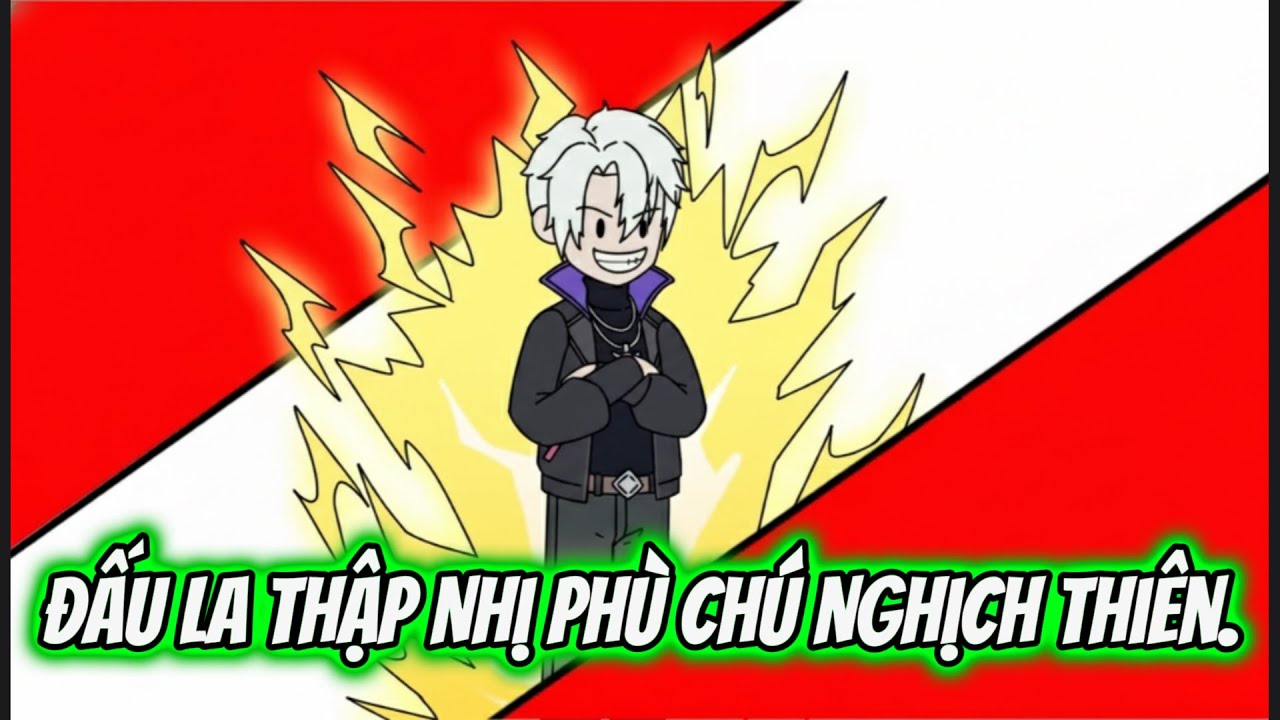 Đấu La Thập Nhị Phù Chú Nghịch Thiên | Thư Vietsub