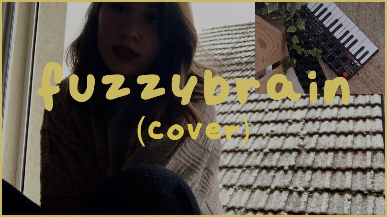 emma roueche - fuzzybrain (dayglow cover)