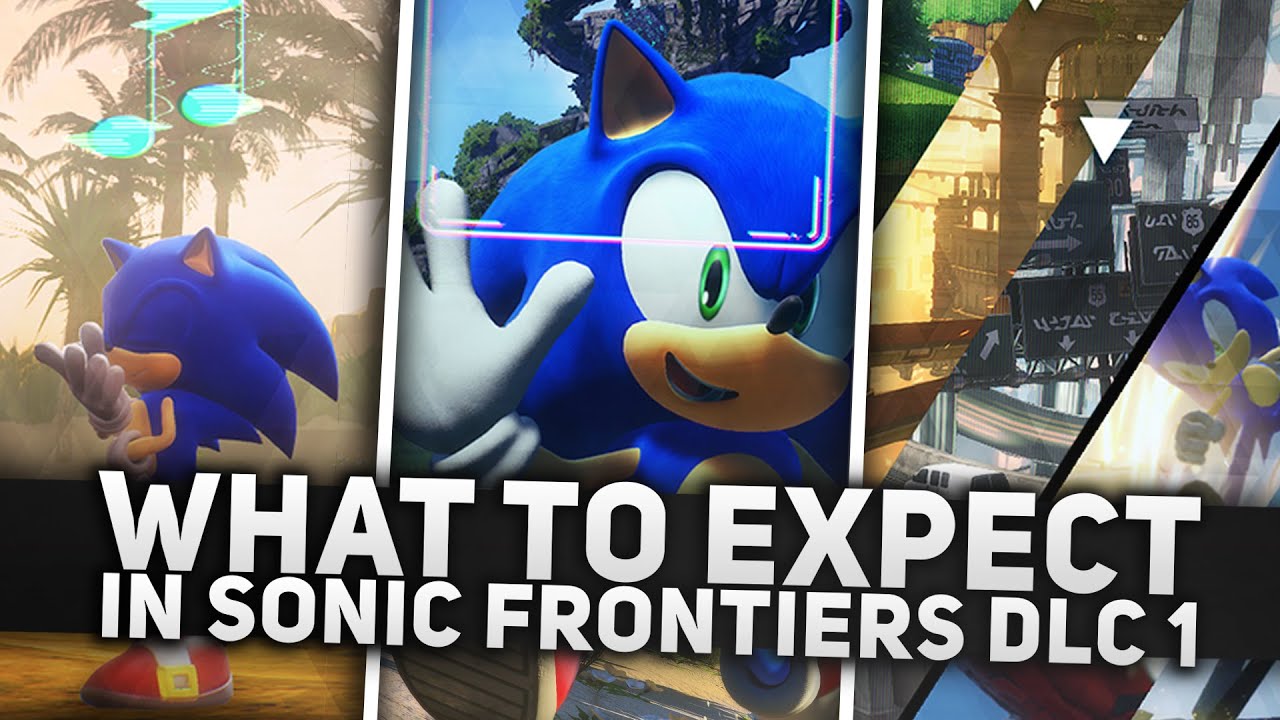 &ldquo;Sights, Sounds and Speed&rdquo; Sonic Frontiers Update 1 - What to Expect and Release Date!