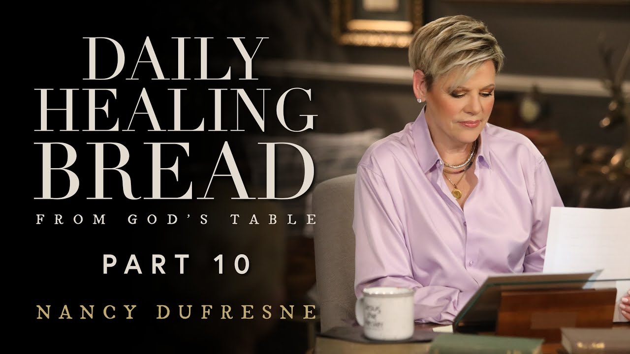 715 | Daily Healing Bread, Part 10