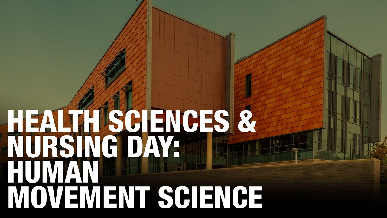 Health Sciences and Nursing Day: Human Movement Science